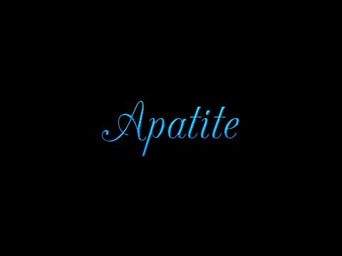 Apatite（アパタイト）