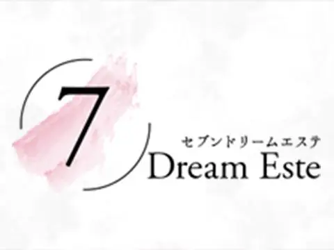 7Dream Este(セブンドリームエステ)