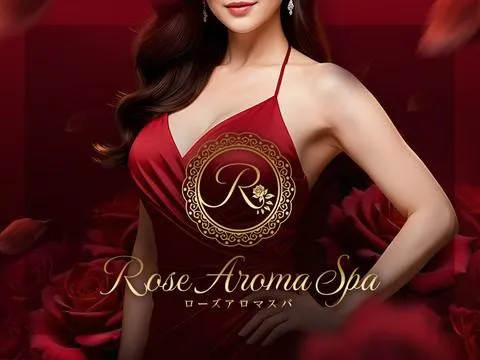 Rose Aroma SPA【ローズアロマスパ】